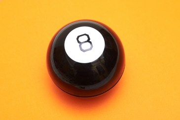 Magic eight ball.