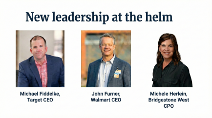New leadership: Michael Fiddelke (Target CEO), John Furner (Walmart CEO), and Michele Herlein (Bridgestone West CPO).